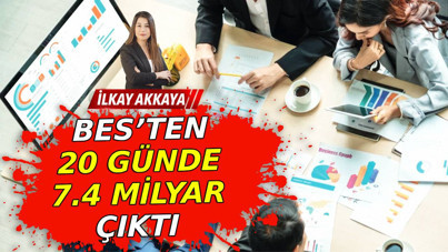 BES’ten 20 günde 7.4 milyar çıktı