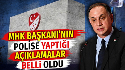 MHK Başkanı Ferhat Gündoğdu'nun polise yaptığı açıklamalar belli oldu