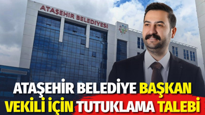 Ataşehir Belediye Başkan Vekili Murat Güneş için tutuklama talebi