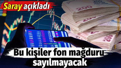 Bu kişiler fon mağduru sayılmayacak. Saray açıkladı