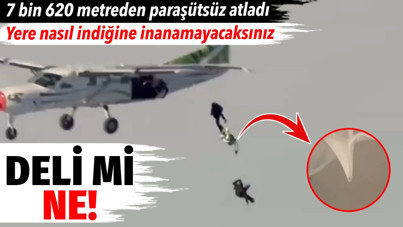 Deli mi ne! 7 bin 620 metreden paraşütsüz atladı. Yere nasıl indiğine inanamayacaksınız