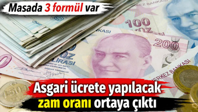 Asgari ücrete yapılacak zam oranı ortaya çıktı. Masada 3 formül var
