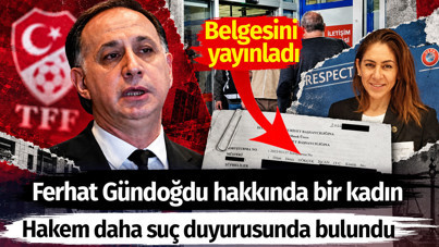 Ferhat Gündoğdu hakkında bir kadın hakem daha suç duyurusunda bulundu. Belgesini yayınladı