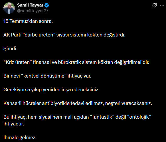 AKP'li Şamil Tayyar'dan partisine 'neşterli' uyarı - Resim : 3