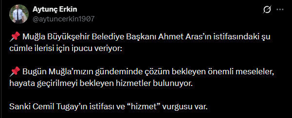 Aytunç Erkin açıkladı: CHP'den istifa eden Muğla Belediye Başkanı Ahmet Aras AKP'ye geçecek mi? - Resim : 3