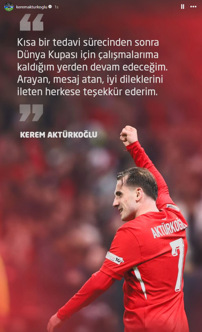Kerem Aktürkoğlu'ndan sakatlık sonrası ilk açıklama: Dünya Kupası mesajı geldi - Resim : 1