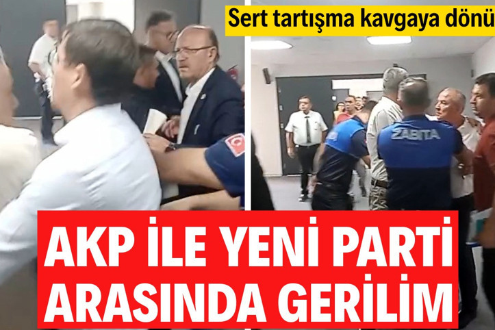 AKP ile YENİ Parti arasında gerilim! Sert tartışma kavga dönüştü