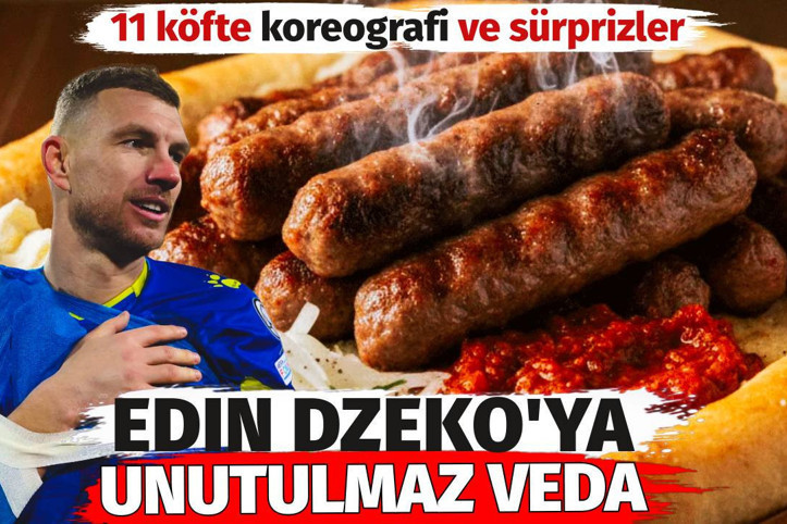 Fenerbahçe'nin eski golcüsü Edin Dzeko'ya unutulmaz veda. 11 köfte koreografi ve sürprizler