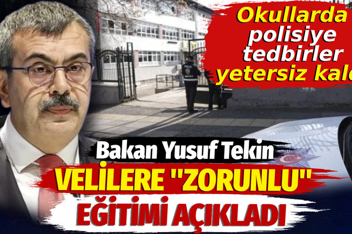 Bakan Tekin velilere "zorunlu" eğitimi açıkladı: Okullarda polisiye tedbirler yetersiz kaldı