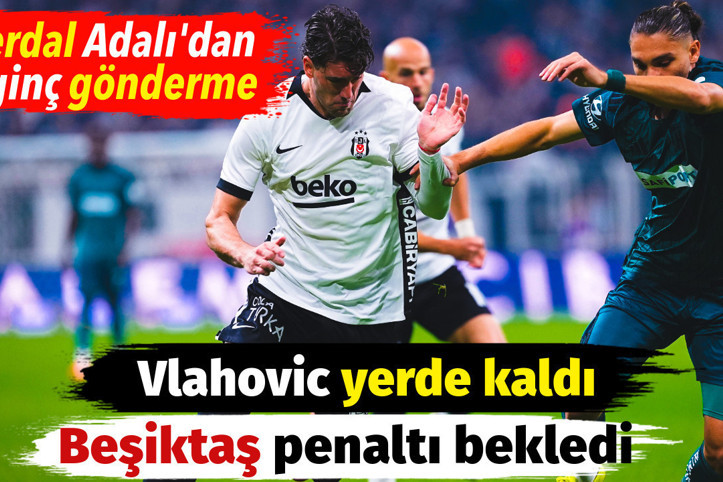 Serdal Adalı'dan Vlahovic'in penaltı pozisyonu için olay sözler