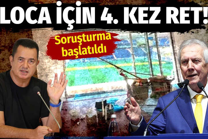 Aziz Yıldırım - Acun Ilıcalı loca kavgasında dördüncü ret: Soruşturma başlatıldı