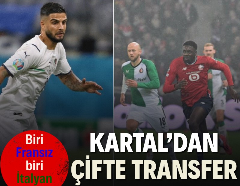 Beşiktaş'tan çifte transfer: Bir Fransız, bir İtalyan forvet