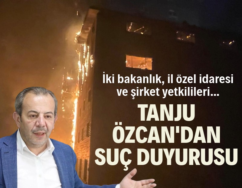 Yangın faciası sonrası Bolu Belediye Başkanı Tanju Özcan'dan suç duyurusu