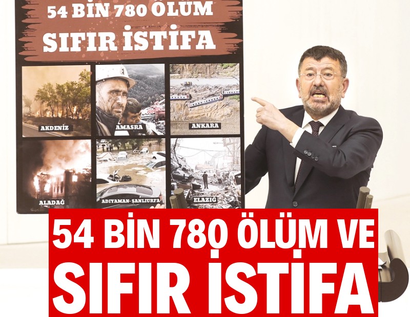 54 bin 780 ölüm ve sıfır istifa