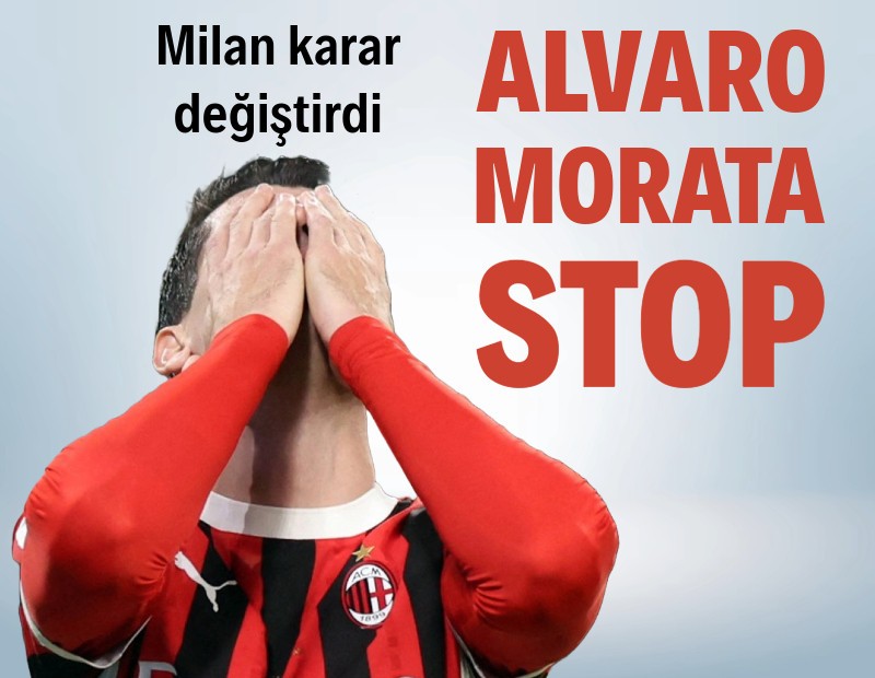 Galatasaray'da Alvaro Morata stop: Milan karar değiştirdi