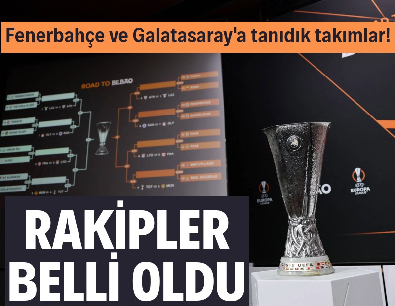 Fenerbahçe ve Galatasaray'ın Avrupa Ligi rakipleri belli oldu