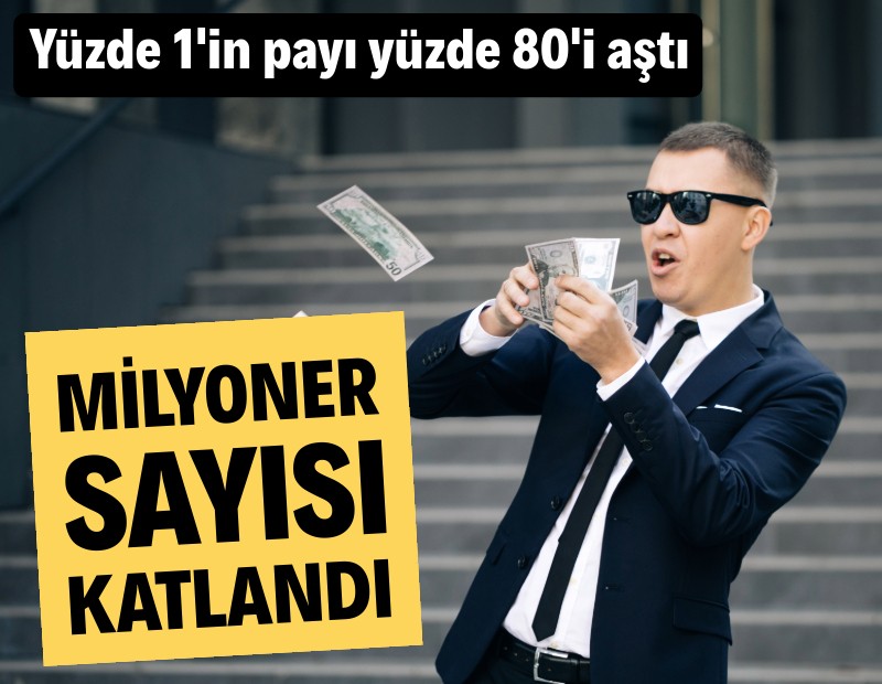 Milyoner sayısı enflasyonla katlandı