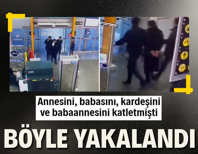 Ailesinden 4 kişiyi katletmişti: Böyle yakalandı