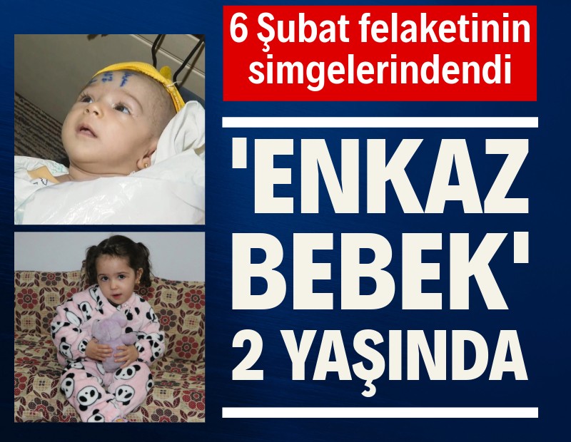 Alnına 'Enkaz Bebek' yazılmıştı: Şimdi ikinci yaşını kutluyor