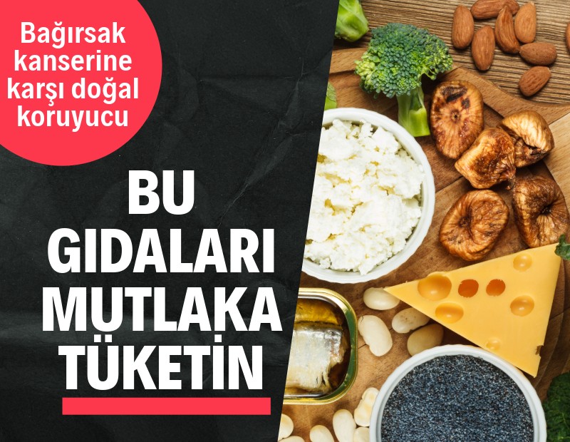 Bağırsak kanserine karşı koruyucu: Kalsiyum hangi besinlerde bulunuyor?