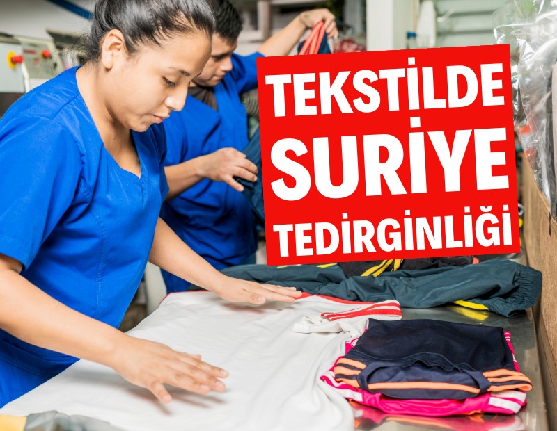 Türk tekstilciler Suriye'ye geri dönüşlerin artmasından endişeli