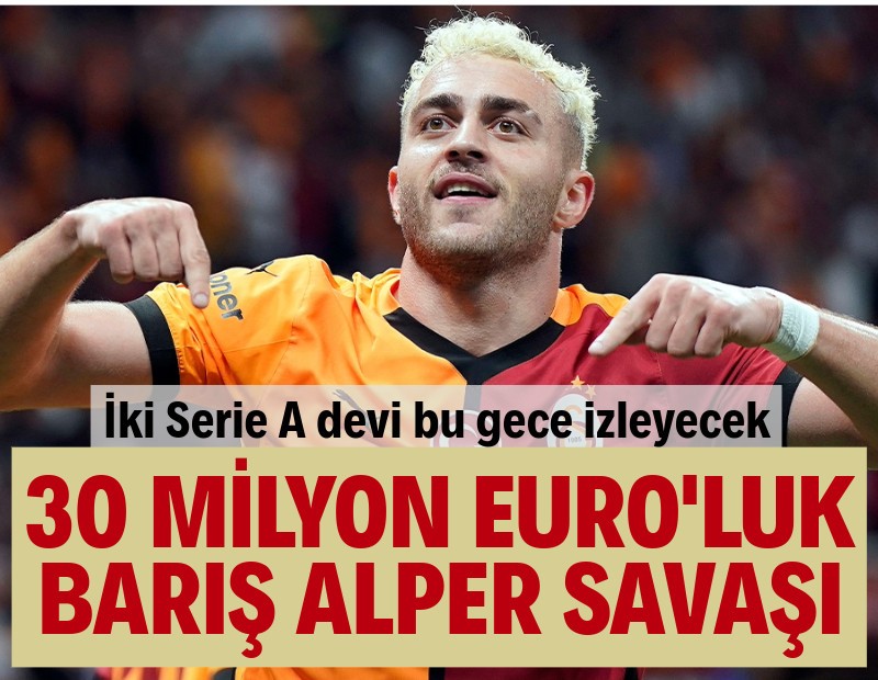 30 milyon Euro'luk Barış Alper savaşı: İki Serie A devi bu gece izleyecek