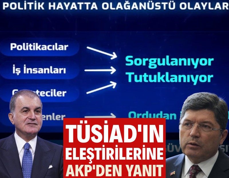 AKP'den TÜSİAD'a tepki