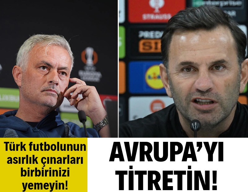 Türk futbolunun asırlık çınarları, birbirinizi yemeyin: Avrupa’yı titretin!