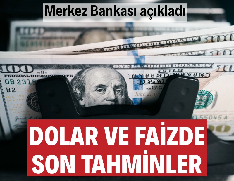 TCMB açıkladı: Dolar, faiz ve enflasyonda son tahminler