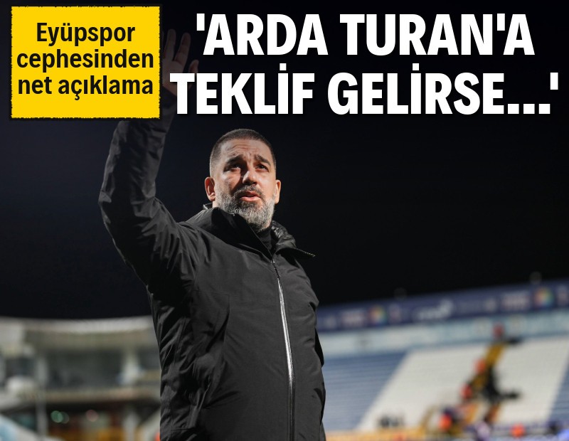 Eyüpspor’dan net açıklama: ‘Arda Turan’a teklif gelirse…’