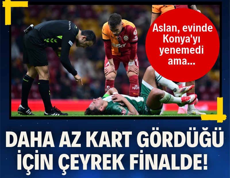 Galatasaray, evinde Konya'yı yenemedi: Daha az kart gördüğü için çeyrek finale çıktı