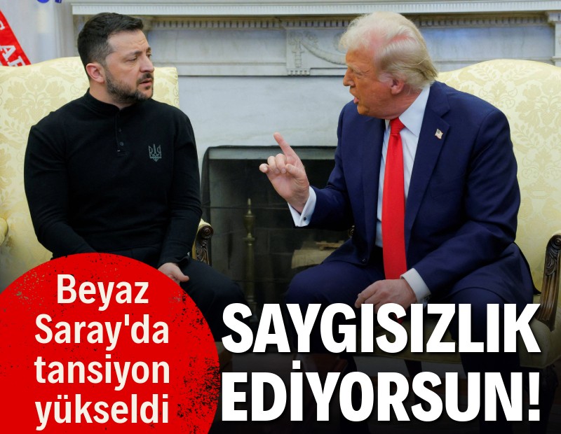 Beyaz Saray’da tansiyon yükseldi: Saygısızlık ediyorsun!