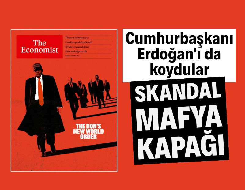 Economist'ten skandal kapak: Liderleri mafya gibi gösterdi