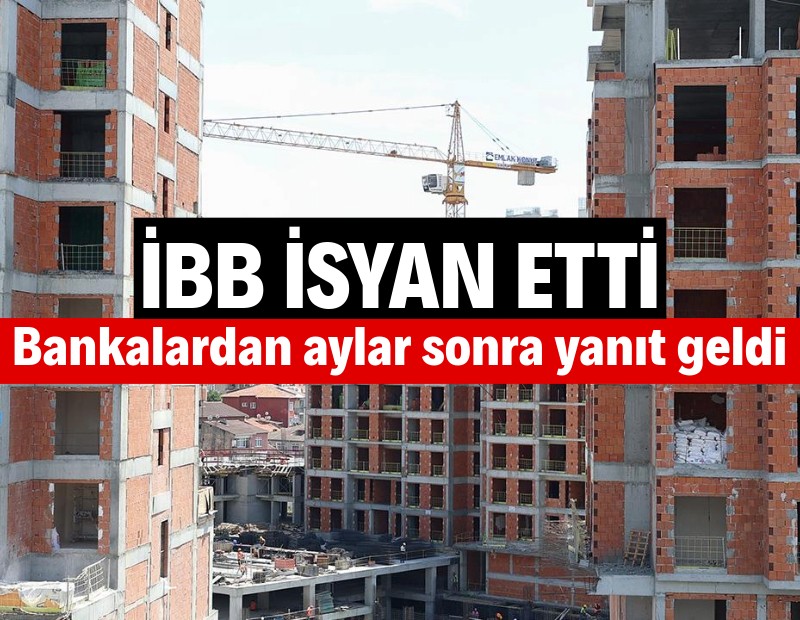 'Sürece dahil edemiyoruz' diye isyan etmişti: Bankalardan İBB'ye aylar sonra yanıt