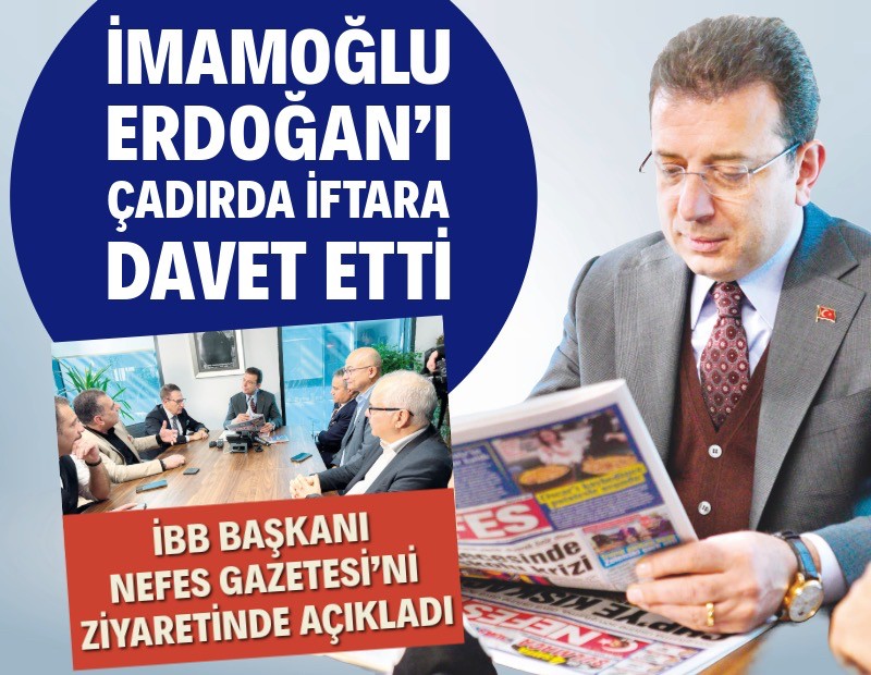 İmamoğlu’ndan Erdoğan’a iftar daveti