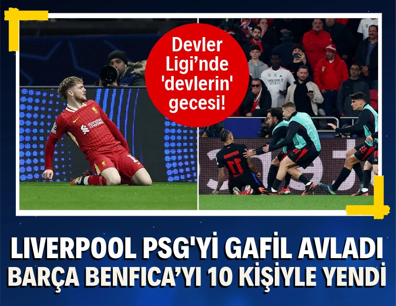 Devlerin gecesi! Liverpool PSG'yi gafil avladı, Barcelona Benfica’yı 10 kişiyle yendi