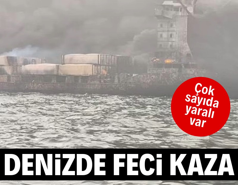 Yakıt tankeriyle kargo gemisi çarpıştı