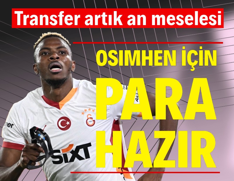 Osimhen için parayı hazırladılar: Transfer artık an meselesi