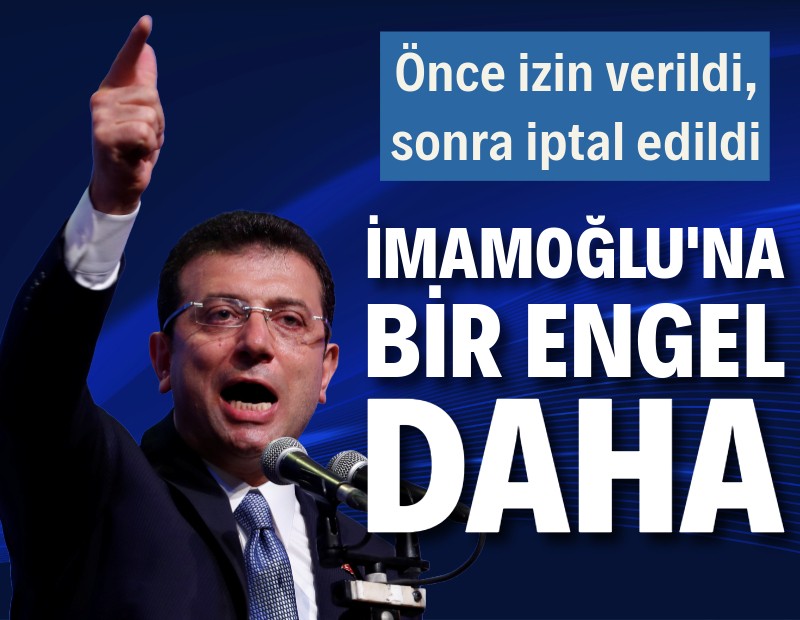 İmamoğlu’na bir ilde daha salon engeli