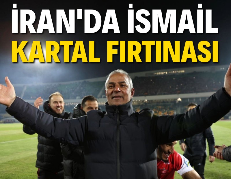 İran'da İsmail Kartal fırtınası: Zirveye oturdu