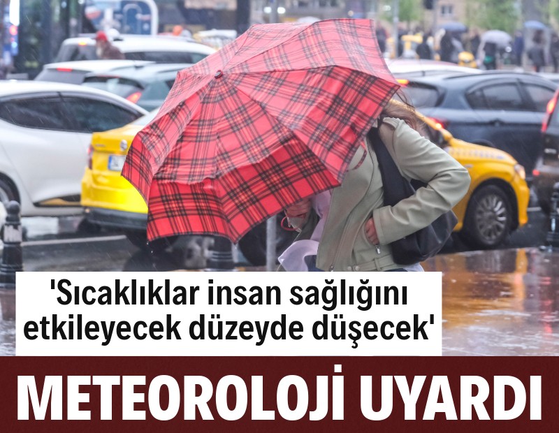 Meteoroloji uzmanı: İnsan sağlığını etkileyecek derecede ani sıcaklık düşüşü bekliyoruz