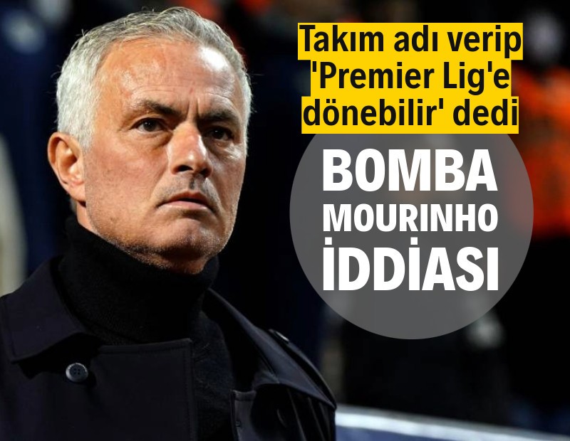 Mourinho için bomba iddia: Takım adı verip, 'Premier Lig'e dönebilir' dedi