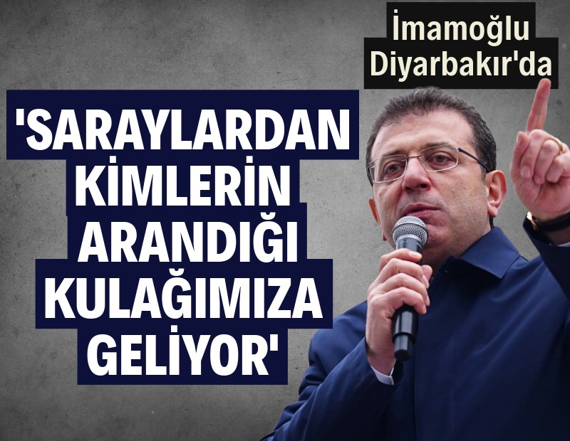 İmamoğlu: Saraylardan kimlerin arandığı kulağımıza geliyor, 5'leyeceğiz