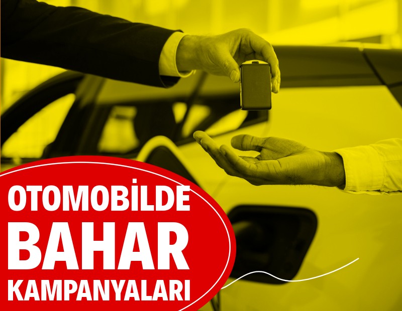 Otomobilde bahar kampanyaları