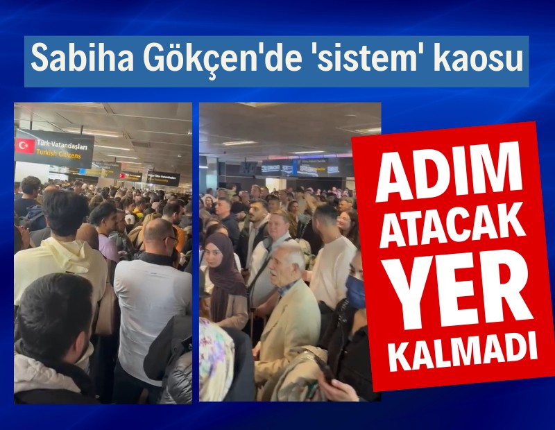 Sabiha Gökçen'de kaos, adım atacak yer kalmadı