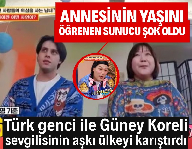 Sınır ve yaş tanımayan Güney Koreli-Türk aşkı ülkeyi şaşkına çevirdi