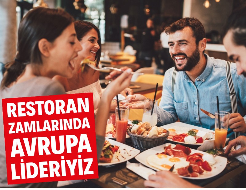 Restoran zamlarında Avrupa lideriyiz