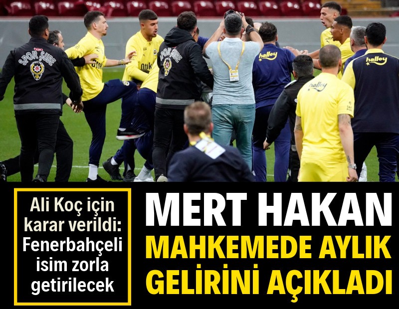 Mert Hakan mahkemede aylık gelirini açıkladı: Ali Koç için karar verildi