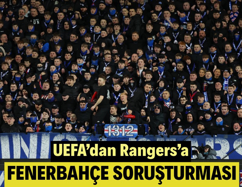 UEFA’dan Rangers’a Fenerbahçe soruşturması: Ceza yolda