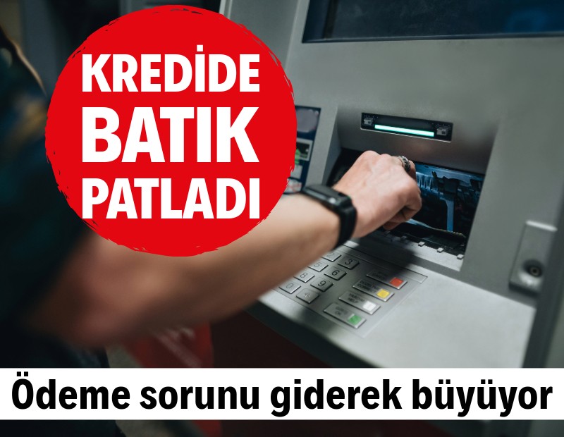 Batık kredi sorunu büyüyor: 53 günde 53 milyar TL arttı